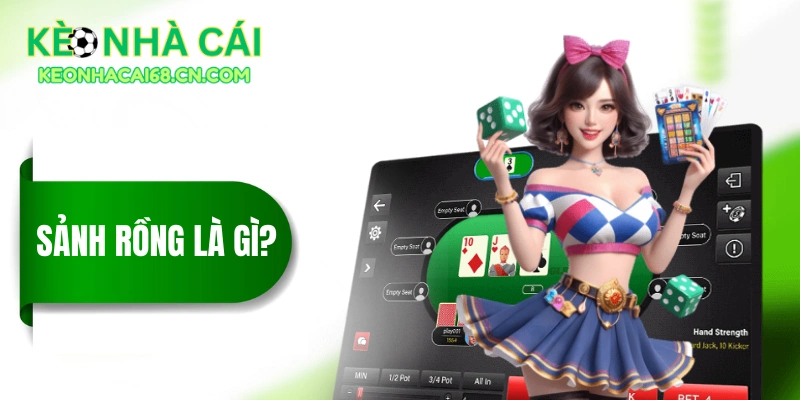 sanh rong la gi thumbnail